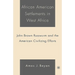 African American Settlements in West Africa: John Brown Russwurm and the American Civilizing Efforts
