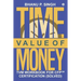 Time Value of Money: TVM Workbook for CFPCM Certification (Solved)