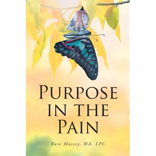 Purpose in the Pain