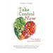 Take Control Now: Your Health Is Your Responsibility
