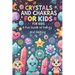 Crystals and Chakras for Kids: A Fun Guide to Energy and Healing: Micro Book - B8