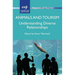 Animals and Tourism: Understanding Diverse Relationships