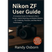 Nikon ZF User Guide: A Complete Hands-On Manual to Retro Design, Hybrid Shooting, and Modern Mastery - for Creativity, Precision, and Real-World Perfo