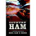 Country Ham: A Southern Tradition of Hogs, Salt & Smoke