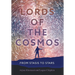 Lords of the Cosmos: From Stasis to Stars