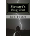 Stewart`s Bug Out: Prepper Novelettes