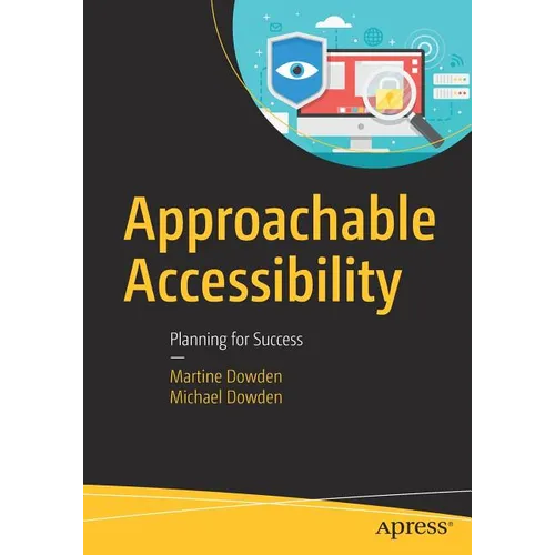 Approachable Accessibility: Planning for Success