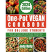 One-Pot Vegan Cookbook for College Students: Quick and Easy One-Pan Plant-Based Meal Recipes, Perfect for Student Dorm Life