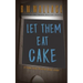 Let Them Eat Cake: A Young Adult Mystery Short Story