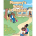 Mummy's Voice is Magical
