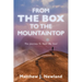 From the Box to the Mountaintop: The Journey to Heal My Soul