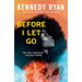 Before I Let Go