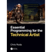 Essential Programming for the Technical Artist