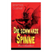 Die schwarze Spinne (Horror-Klassiker): Fataler Pakt mit dem Teufel - Ein Klassiker der Schauerliteratur