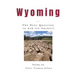 Wyoming: The Next Question to Ask (to Answer)