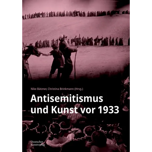 Antisemitismus Und Kunst VOR 1933