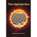 The Hatchet Sun