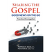 SHARING THE GOSPEL; GOOD NEWS ON THE GO; Practical Evangelism