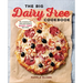 The Big Dairy Free Cookbook: The Complete Collection of Delicious Dairy-Free Recipes