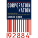 Corporation Nation: How Corporations Are Taking Over Our Lives -- And What We Can Do about It