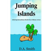 Jumping Islands: Achieving Extraordinary Results from Ordinary Actions