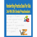 Handwriting Practice Books For Kids 3rd 4th And 5th Grade Preschoolers: Handwriting practice books for kids Preschool Writing Workbook