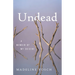 Undead: A Memoir of My Suicide