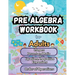 Summer Math Pre Algebra Workbook for Adults Bridge Building Activities: Essential Skills Practice Worksheets