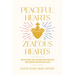 Peaceful Hearts, Zealous Hearts: How the Sacred Heart and Divine Mercy Devotions' Complementary Messages Make Us New