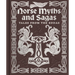 Norse Myths and Sagas: Over 50 Tales from the Eddas