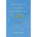 Manage Your Financial Life: A Thoughtful, Organized Approach for Women