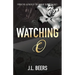 Watching O