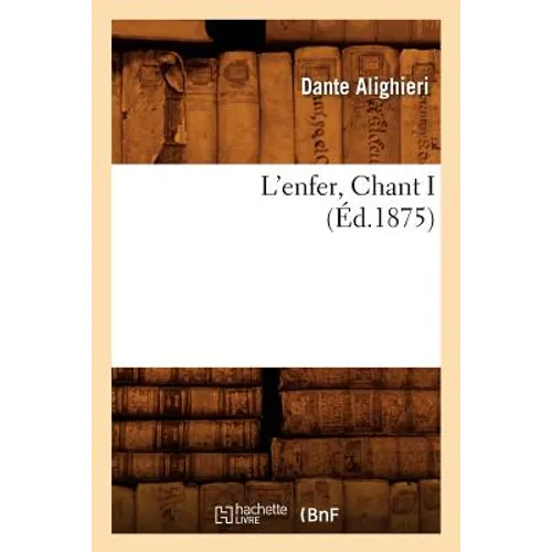 L'Enfer, Chant I (Éd.1875)