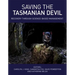 Saving the Tasmanian Devil: Recovery Through Science-Based Management