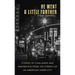 He Went a Little Farther: Stories of Challenge and Inspiration from the Streets of an American Inner-City