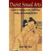 Daoist Sexual Arts: A Guide for Attaining Health, Youthfulness, Vitality, and Awakening the Spirit