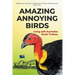 Amazing Annoying Birds - Living with Australian Brush-turkeys