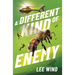 A Different Kind of Enemy