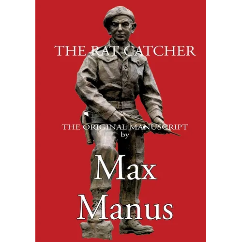 The Rat Chatcher: the Norwegian resistance fighters