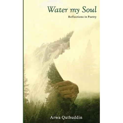 Water My Soul: Reflections in poetry