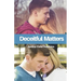 Deceitful Matters