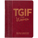 Tgif for Women: 365 Daily Devotionals for the Workplace