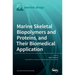 Marine Skeletal Biopolymers and Proteins, and Their Biomedical Application