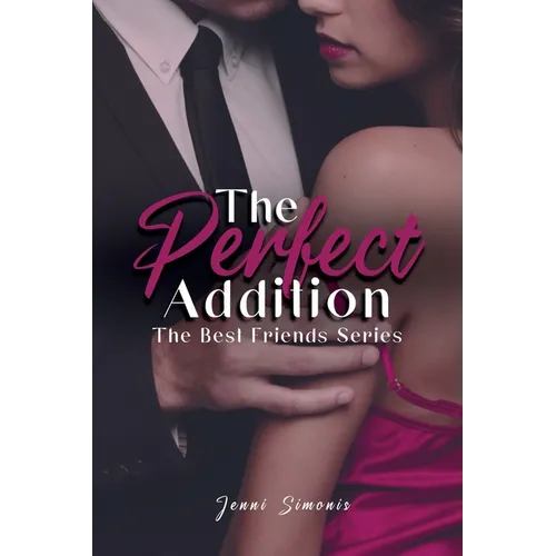 The Perfect Addition
