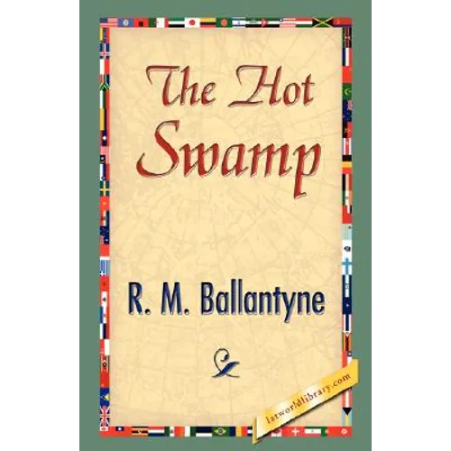 The Hot Swamp