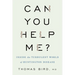 Can You Help Me?: Inside the Turbulent World of Huntington Disease