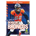 The Story of the Denver Broncos