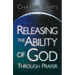 Releasing the Ability of God Through Prayer