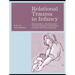Relational Trauma in Infancy: Psychoanalytic, Attachment and Neuropsychological Contributions to Parent-Infant Psychotherapy