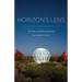 Horizon's Lens: My Time on the Turning World
